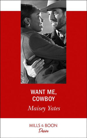 Copper Ridge - Want Me, Cowboy (Mills &amp; Boon Desire) (Copper Ridge)