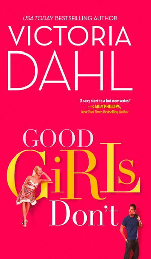 Good Girls Don&#39;t: First edition