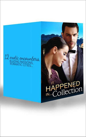 It Happened in Collection... (Mills &amp; Boon e-Book Collections): ePub First edition