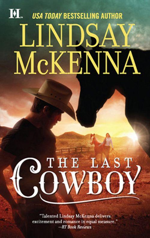 The Last Cowboy: First edition