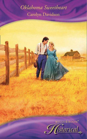 Oklahoma Sweetheart (Mills &amp; Boon Historical): First edition
