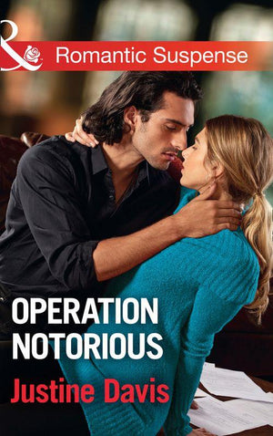 Cutter&#39;s Code - Operation Notorious (Mills &amp; Boon Romantic Suspense) (Cutter&#39;s Code, Book 9)