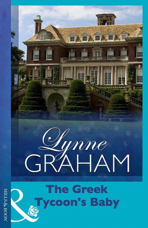 The Greek Tycoon&#39;s Baby (Mills &amp; Boon Modern): First edition