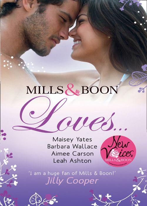 Mills &amp; Boon Loves...: The Petrov Proposal / The Cinderella Bride / Secret History of a Good Girl / Secrets and Speed Dating: First edition