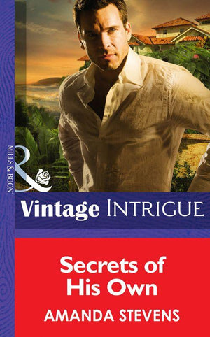 Cape Diablo - Secrets of His Own (Mills &amp; Boon Intrigue) (Cape Diablo, Book 1): First edition
