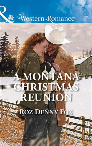 Snowy Owl Ranchers - A Montana Christmas Reunion (Mills &amp; Boon Western Romance) (Snowy Owl Ranchers, Book 3)