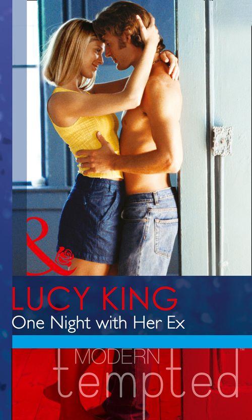 One Night with Her Ex (Mills &amp; Boon Modern Tempted): First edition