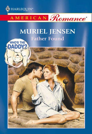 Father Found (Mills &amp; Boon American Romance): First edition