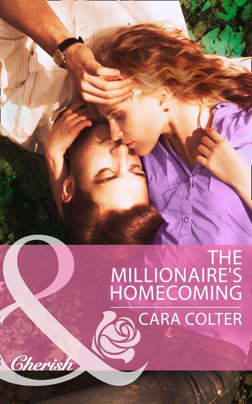 The Millionaire&#39;s Homecoming (Mills &amp; Boon Cherish): First edition