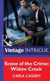 Scene of the Crime: Widow Creek (Mills & Boon Intrigue): First edition (9781472036100)