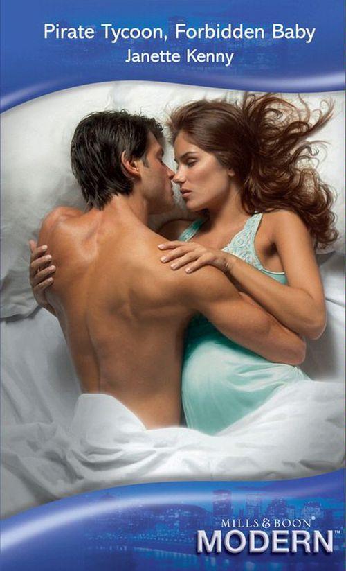 Pirate Tycoon, Forbidden Baby (Mills &amp; Boon Modern): First edition