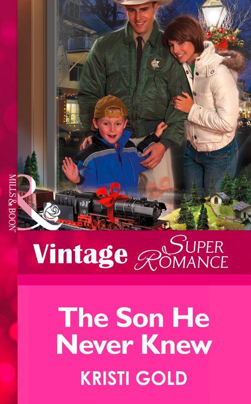 Delta Secrets - The Son He Never Knew (Mills &amp; Boon Vintage Superromance) (Delta Secrets, Book 2): First edition