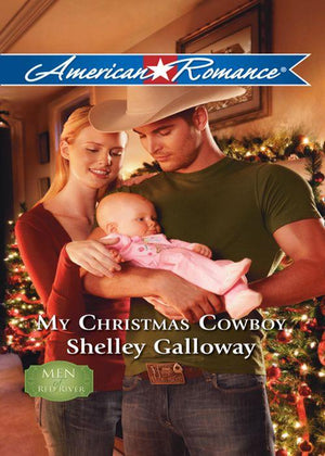 Men of Red River - My Christmas Cowboy (Mills &amp; Boon American Romance) (Men of Red River, Book 3): First edition