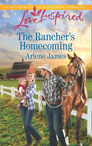 The Prodigal Ranch - The Rancher&#39;s Homecoming (Mills &amp; Boon Love Inspired) (The Prodigal Ranch, Book 1)
