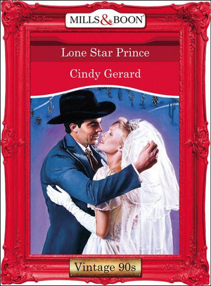 Lone Star Prince (Mills &amp; Boon Vintage Desire): First edition