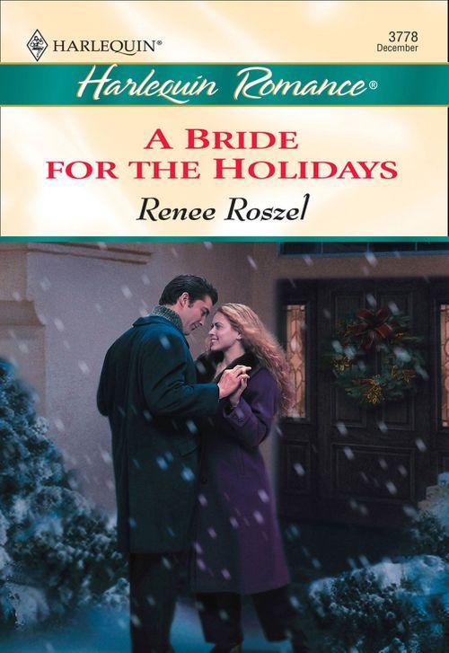 A Bride For The Holidays (Mills &amp; Boon Cherish): First edition