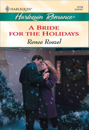 A Bride For The Holidays (Mills &amp; Boon Cherish): First edition