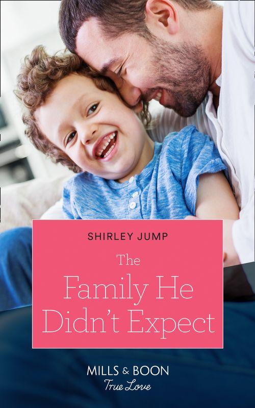 The Stone Gap Inn - The Family He Didn&#39;t Expect (Mills &amp; Boon True Love) (The Stone Gap Inn, Book 1)