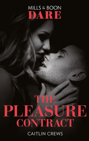 Summer Seductions - The Pleasure Contract (Mills &amp; Boon Dare) (Summer Seductions, Book 1)