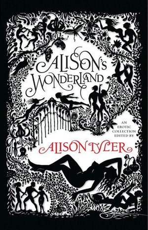Alison&#39;s Wonderland (Mills &amp; Boon Spice): First edition