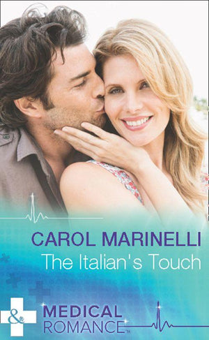 The Italian's Touch (Mills & Boon Medical): First edition (9781474034401)