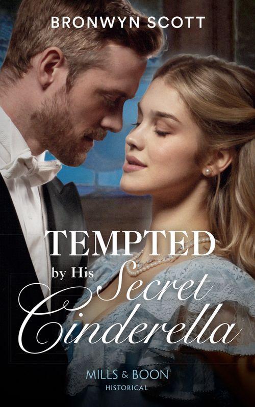 Allied at the Altar - Tempted By His Secret Cinderella (Mills &amp; Boon Historical) (Allied at the Altar, Book 3)