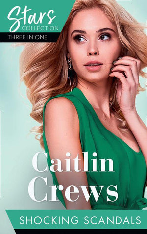 Mills &amp; Boon Stars Collection: Shocking Scandals: Castelli&#39;s Virgin Widow / Expecting a Royal Scandal / The Guardian&#39;s Virgin Ward