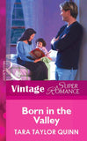 Born In The Valley (Mills & Boon Vintage Superromance): First edition (9781472061782)