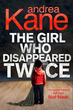 The Girl Who Disappeared Twice (Forensic Instincts, Book 1): First edition (9781408937143)