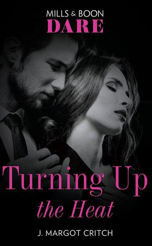 Miami Heat - Turning Up The Heat (Mills &amp; Boon Dare) (Miami Heat, Book 3)