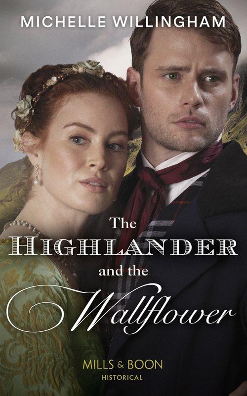 The Highlander And The Wallflower (Untamed Highlanders, Book 2) (9780263277104)