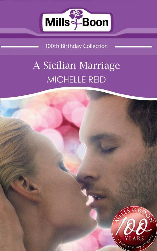 A Sicilian Marriage (Mills &amp; Boon Short Stories): First edition