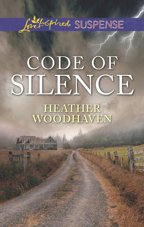 Code Of Silence (Mills &amp; Boon Love Inspired Suspense)