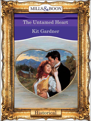 The Untamed Heart (Mills &amp; Boon Vintage 90s Modern): First edition