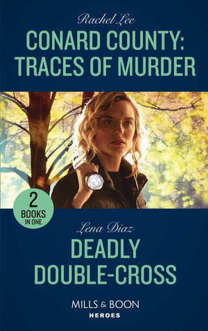 Conard County: Traces Of Murder / Deadly Double-Cross: Conard County: Traces of Murder (Conard County: The Next Generation) / Deadly Double-Cross (The Justice Seekers) (Mills & Boon Heroes) (9780263283372)