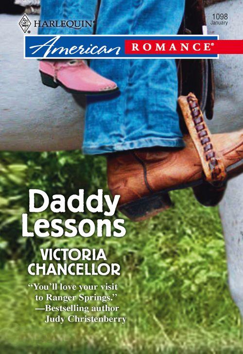 Daddy Lessons (Mills &amp; Boon American Romance): First edition