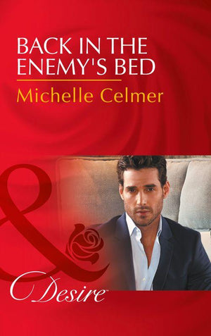 Back In The Enemy's Bed (Mills & Boon Desire) (Dynasties: The Newports, Book 5) (9781474039161)