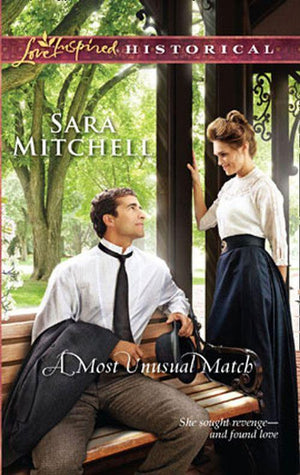 A Most Unusual Match (Mills &amp; Boon Historical): First edition