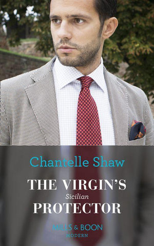 Conveniently Wed! - The Virgin&#39;s Sicilian Protector (Mills &amp; Boon Modern) (Conveniently Wed!, Book 12)