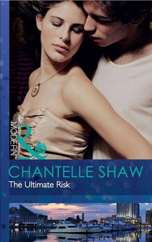 The Ultimate Risk (Mills &amp; Boon Modern): First edition