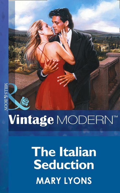 The Italian Seduction (Mills &amp; Boon Modern): First edition