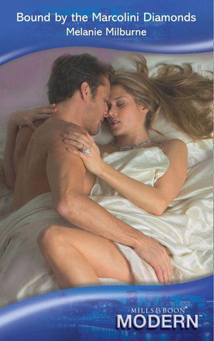 Bound By The Marcolini Diamonds (Mills & Boon Modern): First edition (9781408912676)