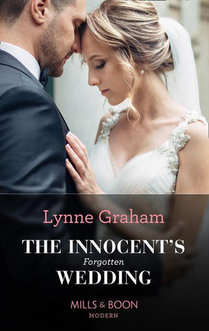 The Innocent's Forgotten Wedding (Mills & Boon Modern) (Sisters in the Spotlight, Book 1) (9781474098069)