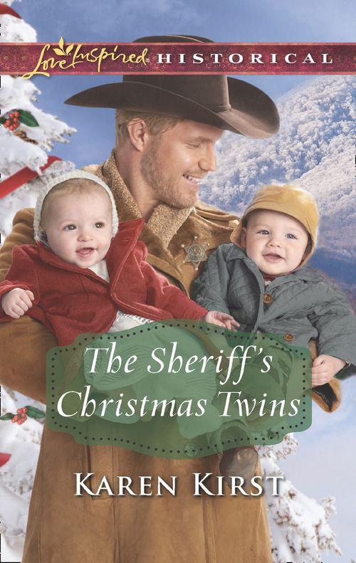 Smoky Mountain Matches - The Sheriff&#39;s Christmas Twins (Mills &amp; Boon Love Inspired Historical) (Smoky Mountain Matches, Book 9)