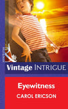 Eyewitness (Mills & Boon Intrigue) (Guardians of Coral Cove, Book 2): First edition (9781472035752)
