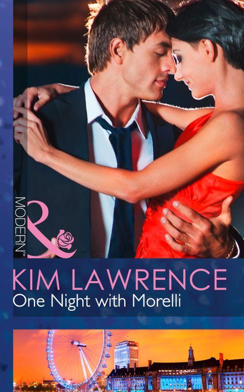 One Night with Morelli (Mills &amp; Boon Modern): First edition