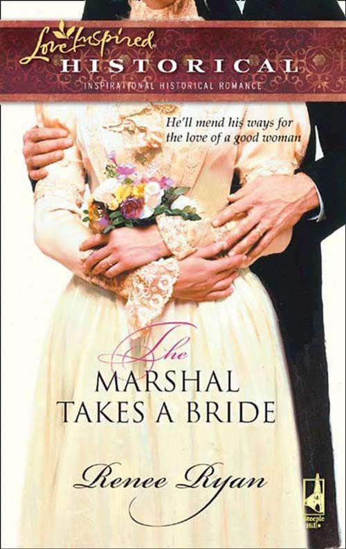 Charity House - The Marshal Takes a Bride (Mills &amp; Boon Historical) (Charity House, Book 1): First edition