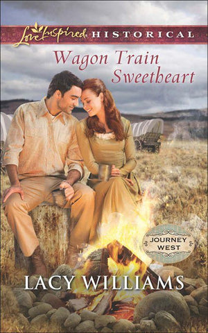 Journey West - Wagon Train Sweetheart (Mills &amp; Boon Love Inspired Historical) (Journey West, Book 2): First edition