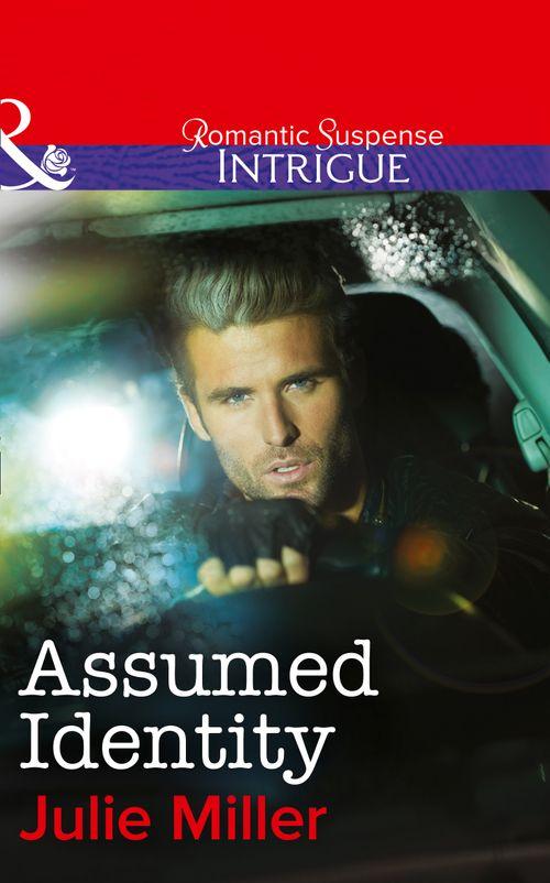 The Precinct: Task Force - Assumed Identity (Mills &amp; Boon Intrigue) (The Precinct: Task Force, Book 4): First edition