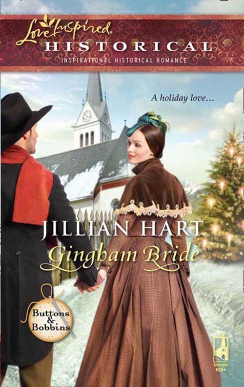 Buttons and Bobbins - Gingham Bride (Mills &amp; Boon Historical) (Buttons and Bobbins, Book 1): First edition